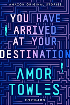 Book cover for You Have Arrived at Your Destination (Forward Collection, #4)