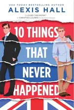 Cover of 10 Things That Never Happened (Material World, #1)