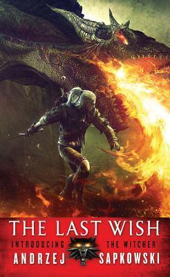 Book cover for The Last Wish (The Witcher, #0.5)