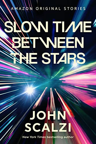 Book cover for Slow Time Between the Stars (The Far Reaches, #6)