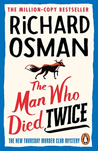 Book cover for The Man Who Died Twice (Thursday Murder Club, #2)