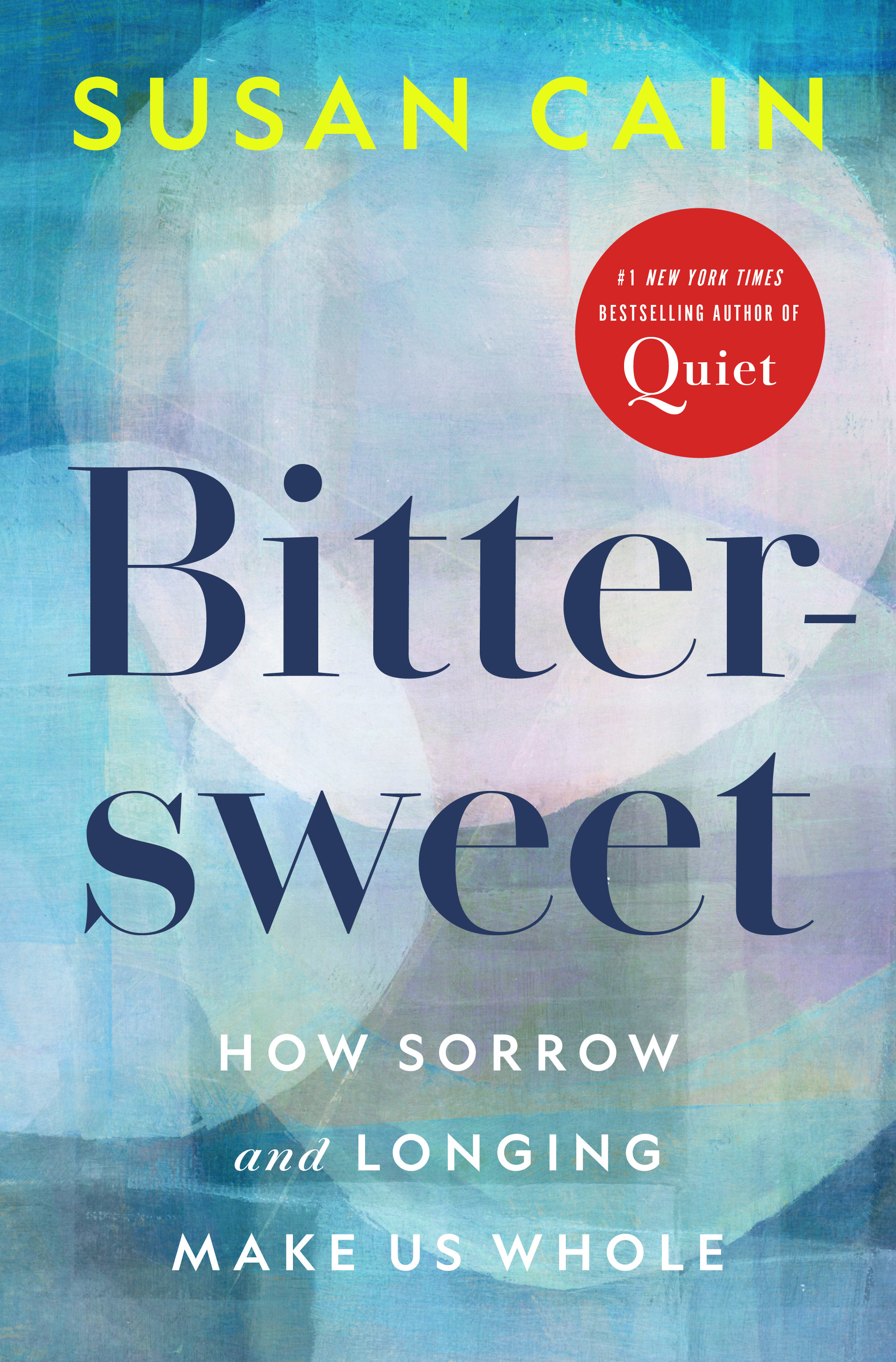 Book cover for Bittersweet: How Sorrow and Longing Make Us Whole