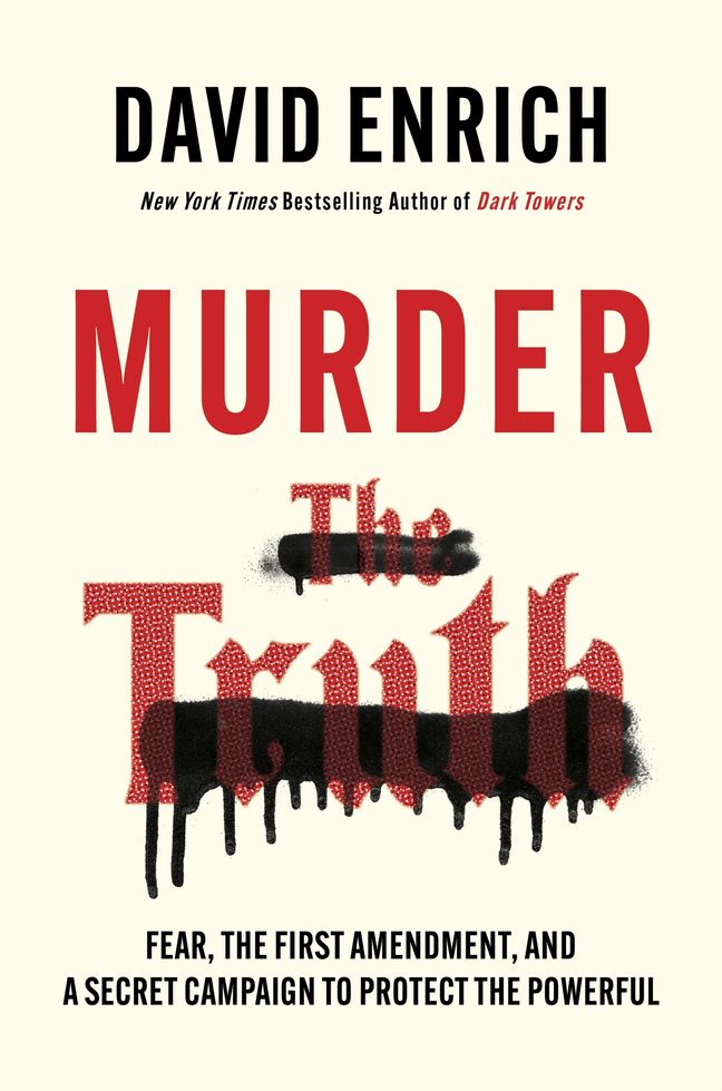 Book cover for Murder the Truth: Fear, the First Amendment, and a Secret Campaign to Protect the Powerful – An Essential Investigation of America's War on Journalism