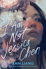 Cover of I Am Not Jessica Chen
