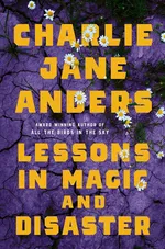 Cover of Lessons in Magic and Disaster