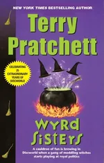 Cover of Wyrd Sisters (Discworld, #6; Witches, #2)