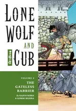 Cover of Lone Wolf and Cub, Vol. 2: The Gateless Barrier (Lone Wolf and Cub, #2)