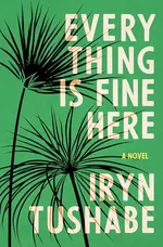 Cover of Everything Is Fine Here
