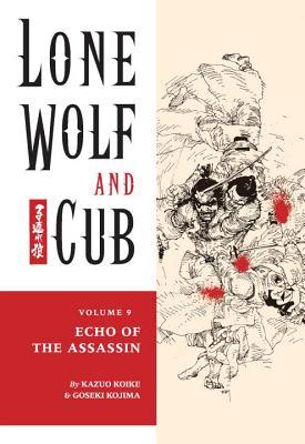 Book cover for Lone Wolf and Cub, Vol. 9: Echo of the Assassin
