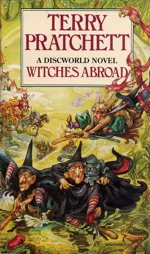 Cover of Witches Abroad (Discworld, #12; Witches, #3)