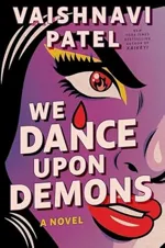 Cover of We Dance Upon Demons